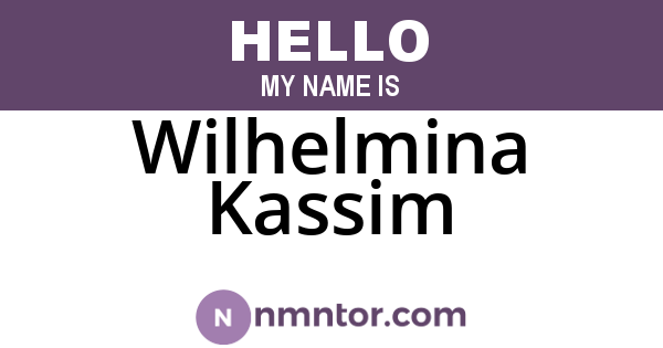 Wilhelmina Kassim