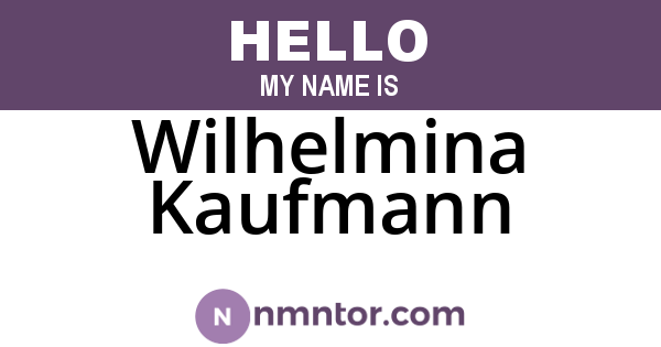 Wilhelmina Kaufmann