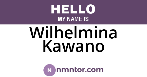 Wilhelmina Kawano