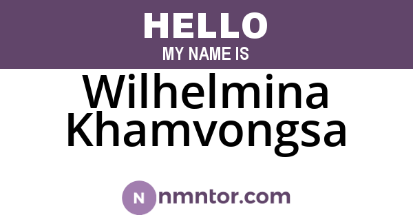 Wilhelmina Khamvongsa