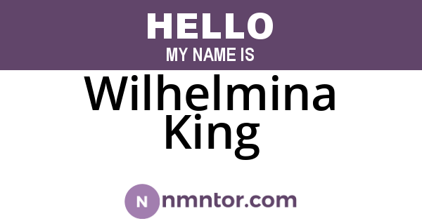 Wilhelmina King