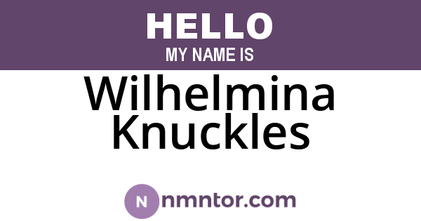 Wilhelmina Knuckles