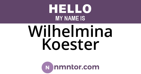 Wilhelmina Koester