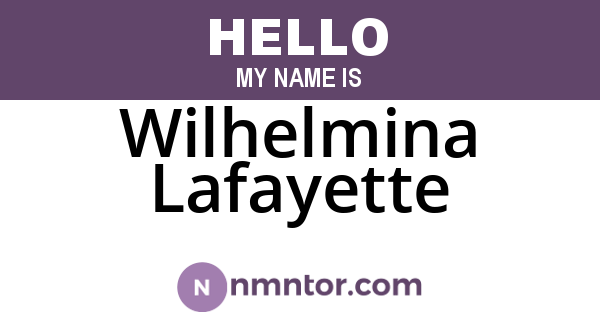 Wilhelmina Lafayette