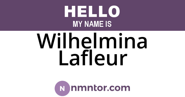 Wilhelmina Lafleur