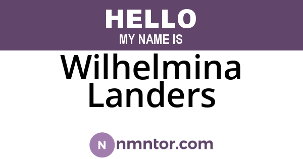 Wilhelmina Landers