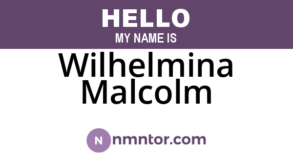 Wilhelmina Malcolm