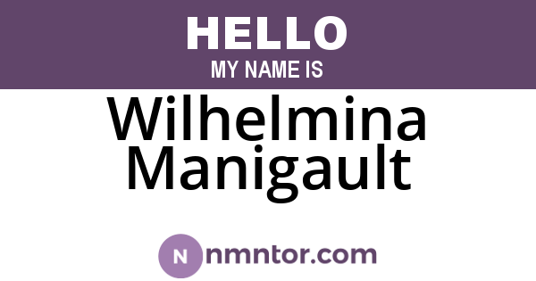 Wilhelmina Manigault