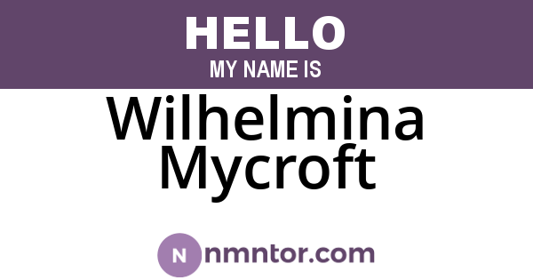 Wilhelmina Mycroft