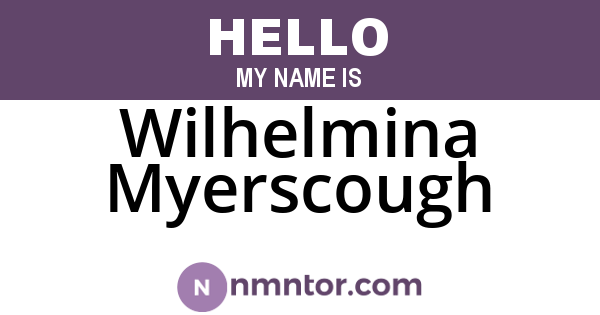 Wilhelmina Myerscough
