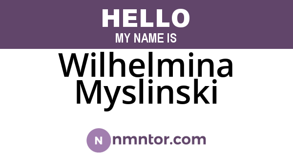 Wilhelmina Myslinski