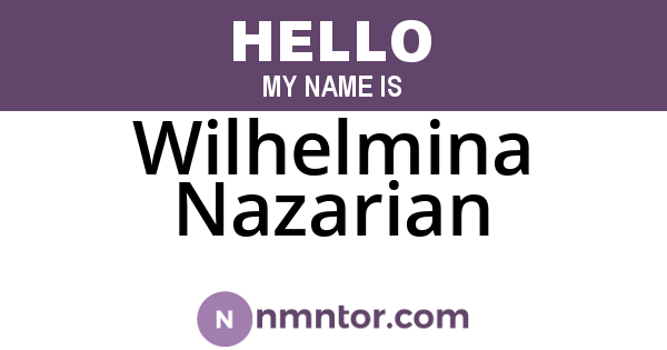 Wilhelmina Nazarian