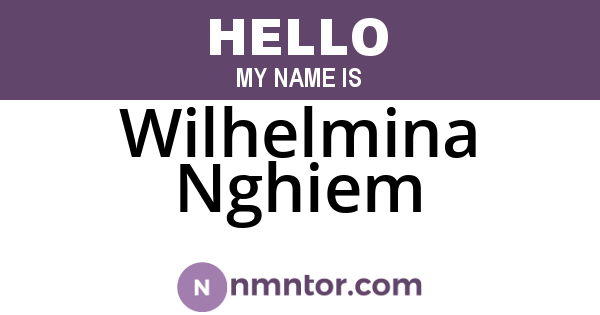 Wilhelmina Nghiem