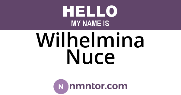 Wilhelmina Nuce