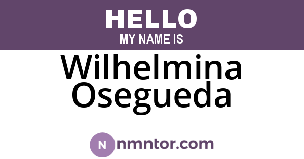 Wilhelmina Osegueda
