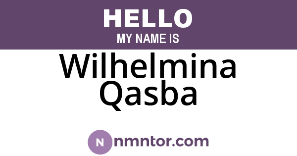 Wilhelmina Qasba