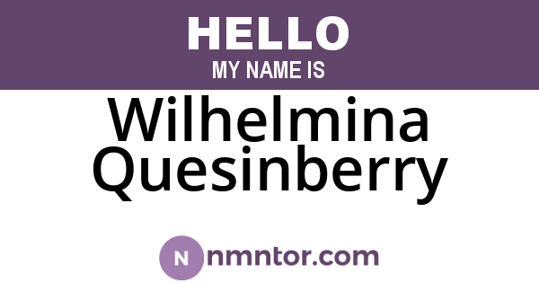 Wilhelmina Quesinberry