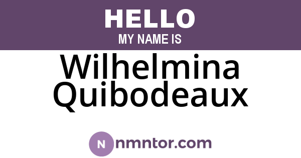 Wilhelmina Quibodeaux