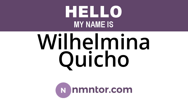 Wilhelmina Quicho
