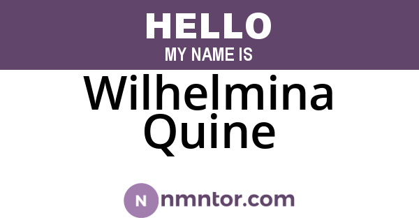 Wilhelmina Quine