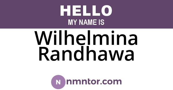 Wilhelmina Randhawa