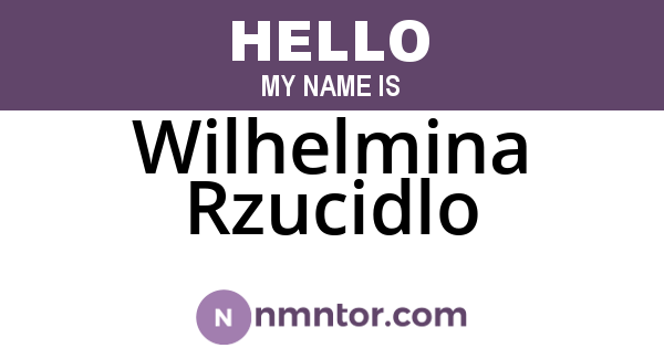 Wilhelmina Rzucidlo