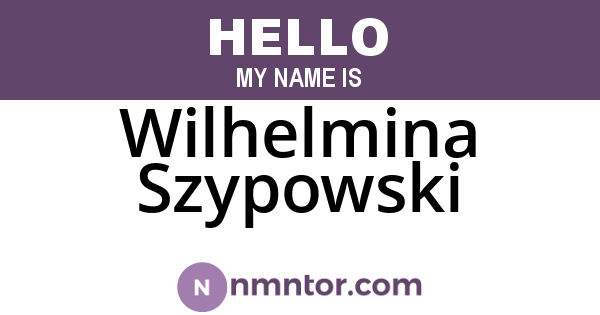 Wilhelmina Szypowski