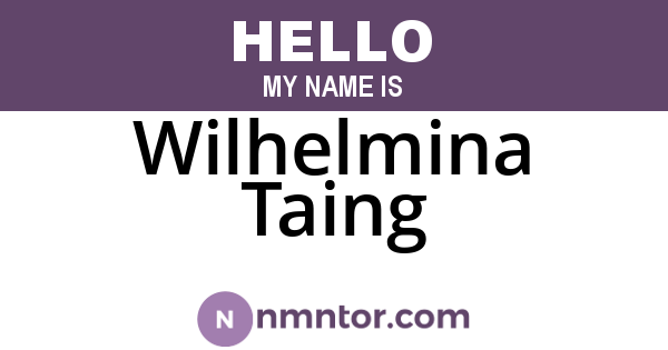 Wilhelmina Taing
