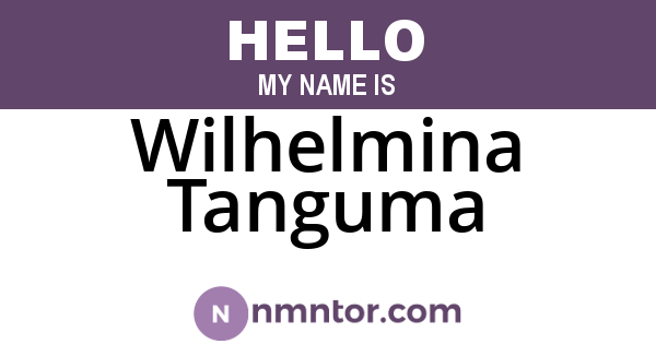 Wilhelmina Tanguma