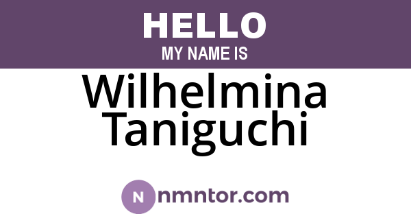 Wilhelmina Taniguchi