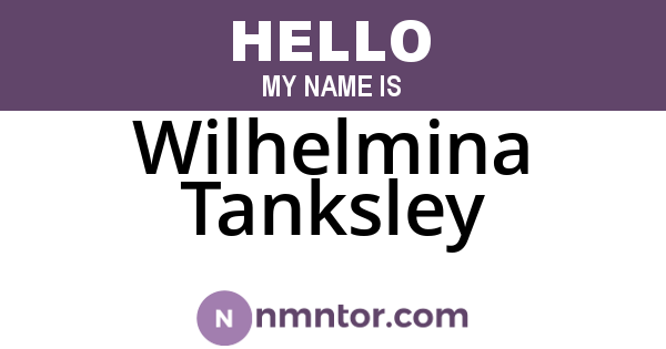 Wilhelmina Tanksley