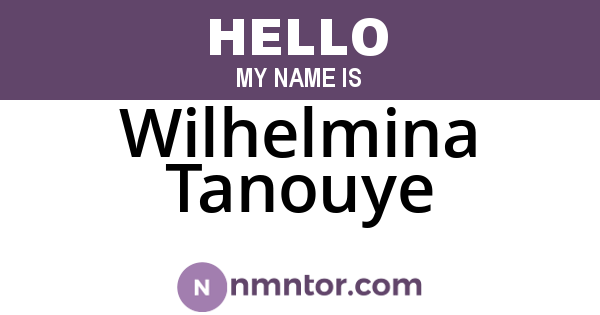 Wilhelmina Tanouye
