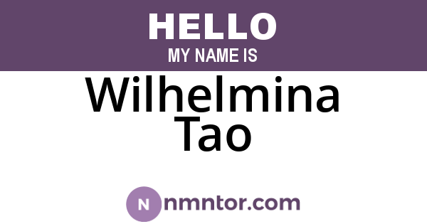 Wilhelmina Tao