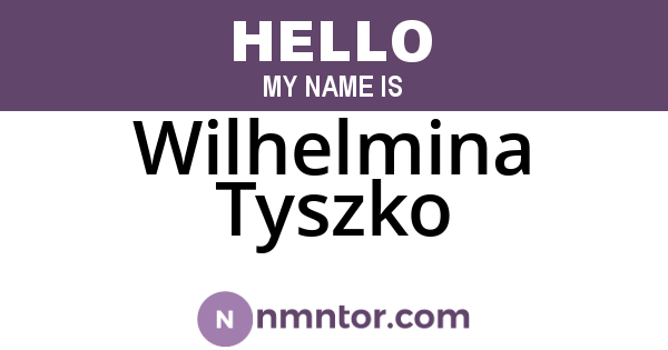 Wilhelmina Tyszko