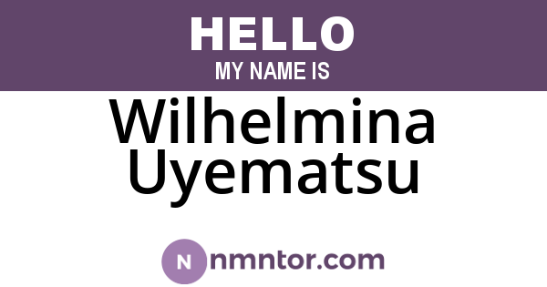 Wilhelmina Uyematsu