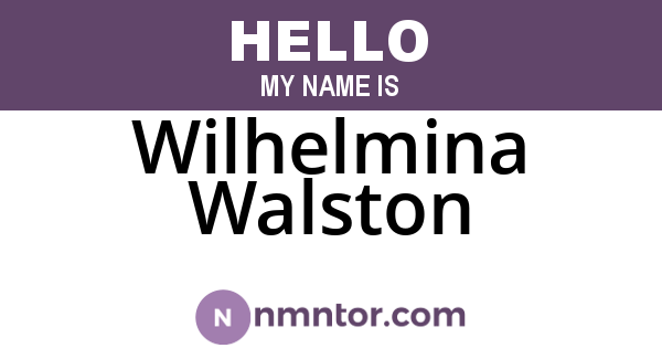 Wilhelmina Walston