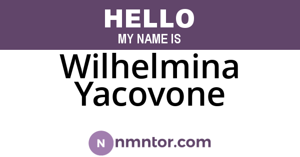Wilhelmina Yacovone
