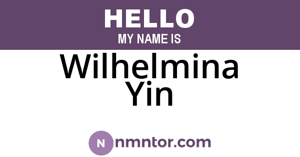 Wilhelmina Yin