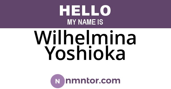 Wilhelmina Yoshioka