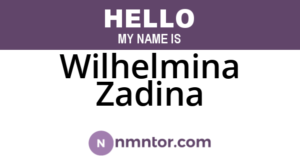 Wilhelmina Zadina