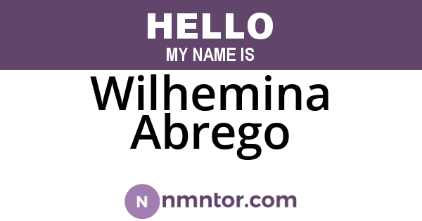 Wilhemina Abrego