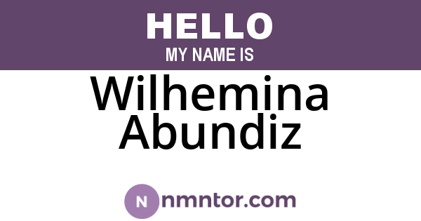 Wilhemina Abundiz