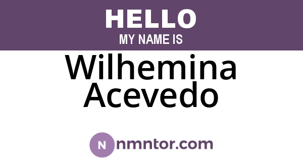 Wilhemina Acevedo