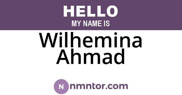 Wilhemina Ahmad