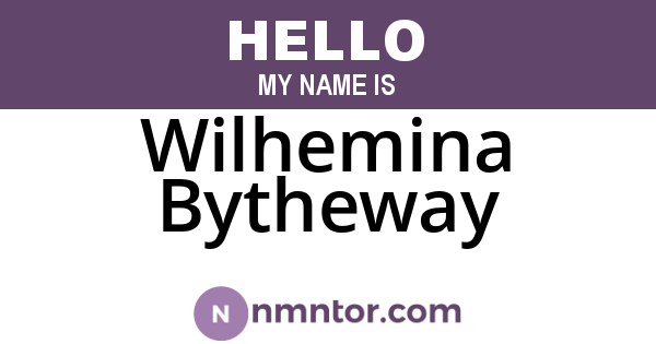 Wilhemina Bytheway