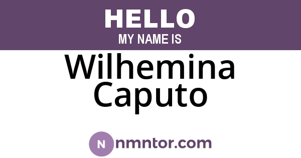 Wilhemina Caputo