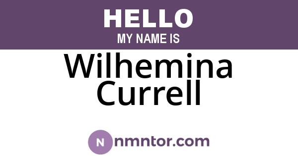 Wilhemina Currell