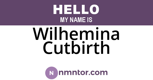 Wilhemina Cutbirth