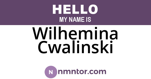 Wilhemina Cwalinski