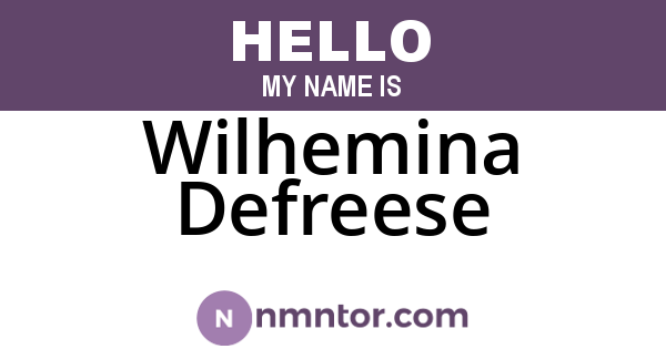 Wilhemina Defreese
